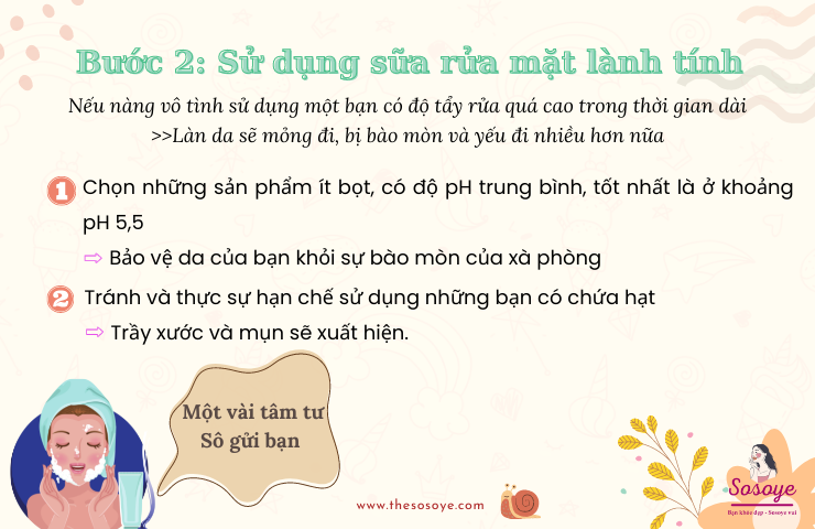 Bước 2: Sử dụng sữa rửa mặt lành tính